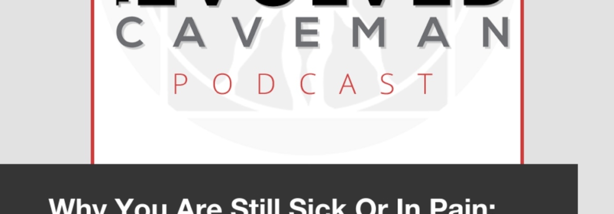 The Evolved Caveman Podcast