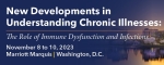 New Developments in Understanding Chronic Illnesses: The Role of Immune Dysfunction and Infections