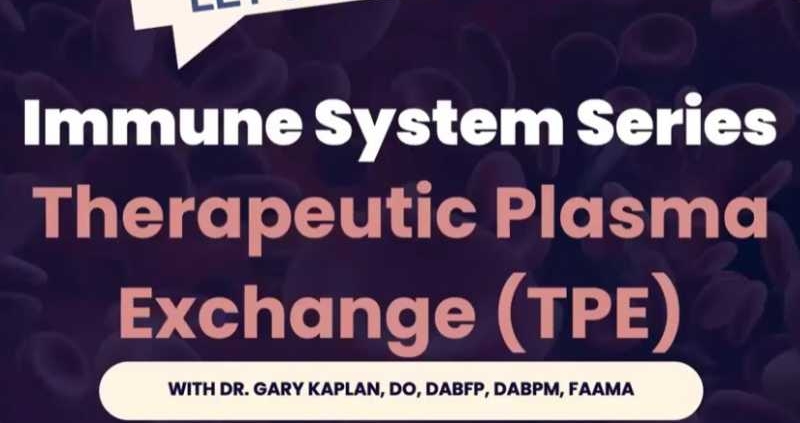 Therapeutic Plasma Exchange / Plasmapheresis
