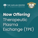 Therapeutic Plasma Exchange is Now Available at the Kaplan Center.