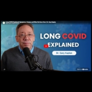 Long COVID explained by Dr. Gary Kaplan.