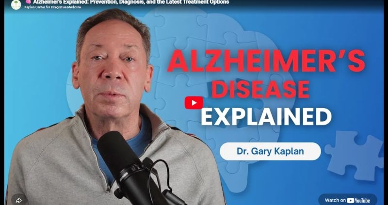Alzheimer's disease explained by Dr. Gary Kaplan