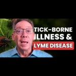 Tick-borne Illness & Lyme Disease
